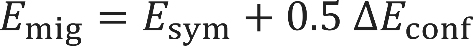 Emig = Esym + 0.5 dEconf